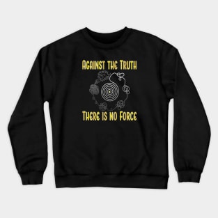 Truth Crewneck Sweatshirt